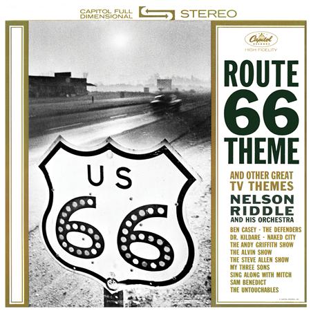 Nelson Riddle & His Orchestra - Route 66 Theme And Other Great Tv Themes - Zortam Music