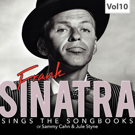 Frank Sinatra - Frank Sinatra Sings the Songbooks, Vol. 10 - Zortam Music Frank Sinatra - Frank Sinatra Sings the Songbooks, Vol. 10 - Zortam Music