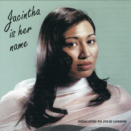 Jacintha - Jacintha Is Her Name: Dedicated to Julie London - Zortam Music