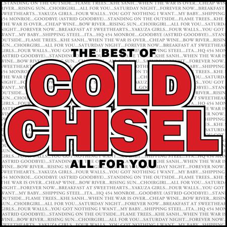 Cold Chisel - The Best Of Cold Chisel All For You - Zortam Music