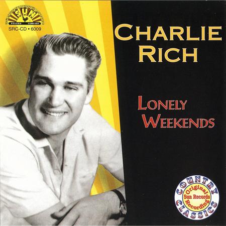 Charlie Rich - Lonely Weekends - Zortam Music
