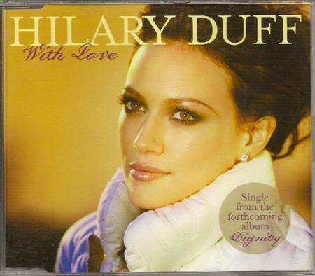 Hilary Duff - With Love (Remix) - Single - Zortam Music
