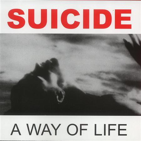 Suicide - A Way of Life - Zortam Music