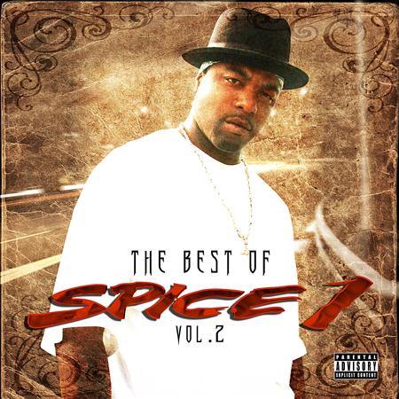 Spice 1 - The Best Of Spice 1, Vol. 2 - Zortam Music