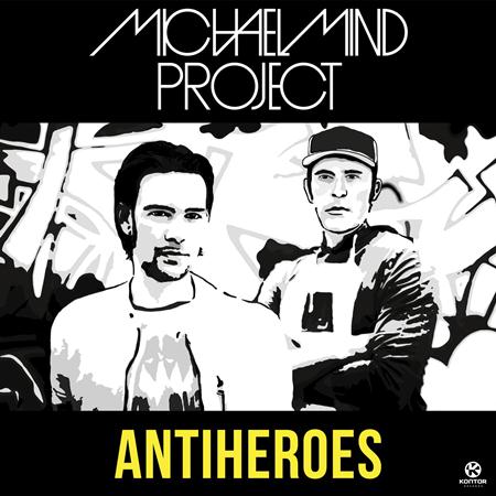 Michael Mind Project - Antiheroes - Zortam Music