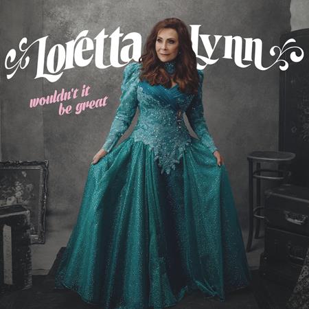 Loretta Lynn - Wouldn Loretta Lynn - Wouldn