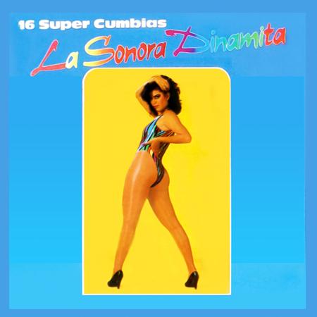 La Sonora Dinamita - Cumbias Lyrics - Zortam Music