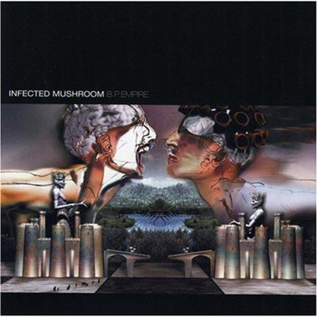 Infected Mushroom - BP Empire Lyrics - Zortam Music
