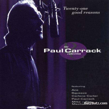 Mike  The Mechanics - Twenty-One Good Reasons: The Paul Carrack Collection - Zortam Music