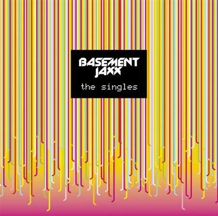 Basement Jaxx - Pre-Release Singles Compilation [2840781] - Zortam Music