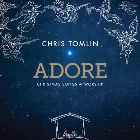 Chris Tomlin - Adore Christmas Songs Of Worship - Zortam Music