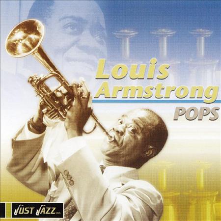 Louis Armstrong - Pops - Zortam Music