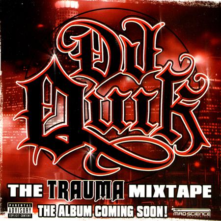 DJ Quik - The Trauma Mixtape - Zortam Music