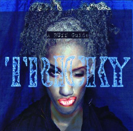 Tricky - A Ruff Guide To [International version]/International version - Zortam Music