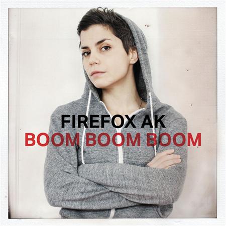 Firefox AK - Boom Boom Boom - Zortam Music