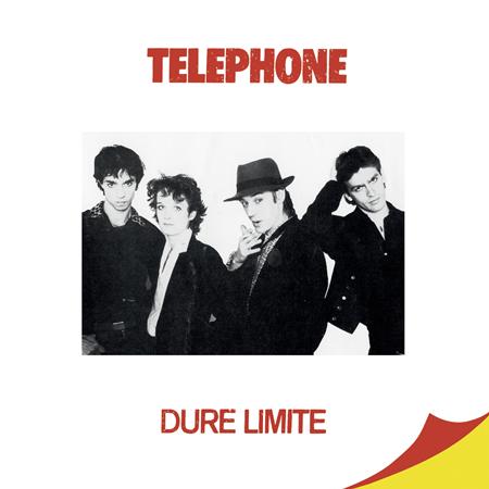 56 Telephone - Dure limite (Remasterise en 2015) - Zortam Music