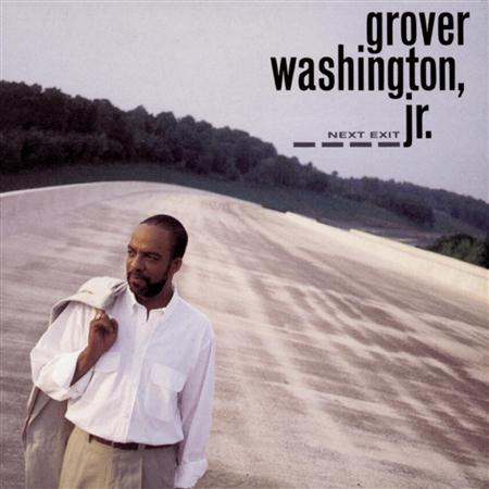 Grover Washington, Jr. - Next Exit - Zortam Music