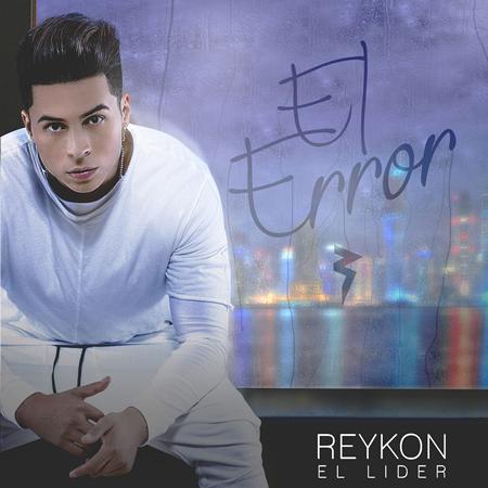 Reykon - El Error Lyrics - Zortam Music
