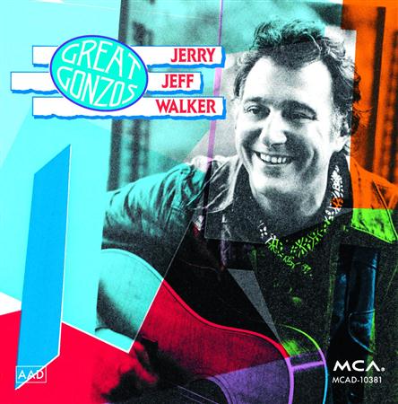 JERRY JEFF WALKER - Great Gonzos - Lyrics2You