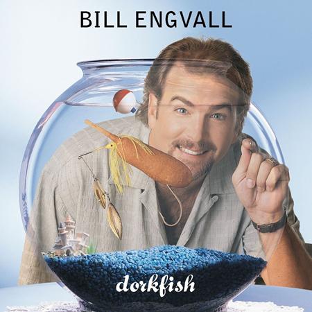 BILL ENGVALL - More Here