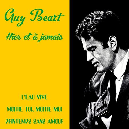 Guy Beart - Guy beart hier et a jamais - Zortam Music