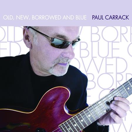 Paul Carrack - Old, New, Borrowed and Blue - Zortam Music