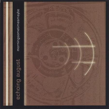 August - Morning, Sometimes, Maybe... - Zortam Music