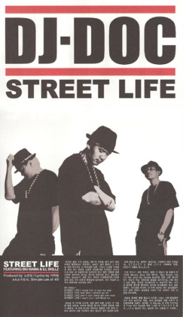 DJ DOC - Street Life - Zortam Music