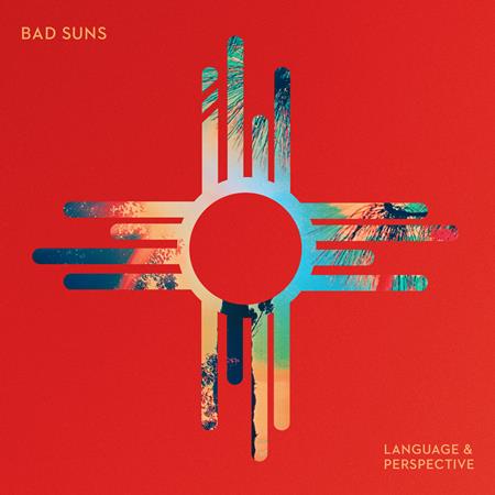 Bad Suns - Language & Perspective - Zortam Music