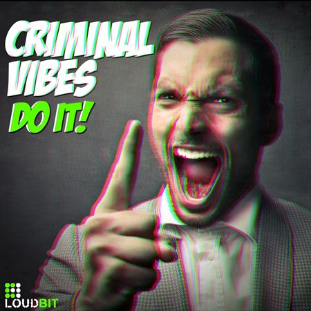 Criminal Vibes - Do It! - Zortam Music