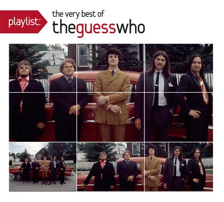 The Guess Who - Playlist: The Very Best Of The Guess Who - Zortam Music