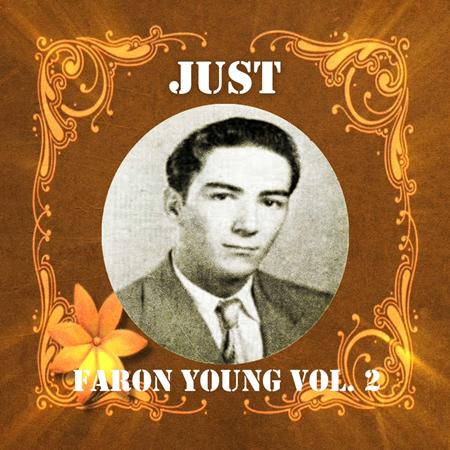 Faron Young - The Classic Decades Presents - Faron Young Vol. 02 - Zortam Music