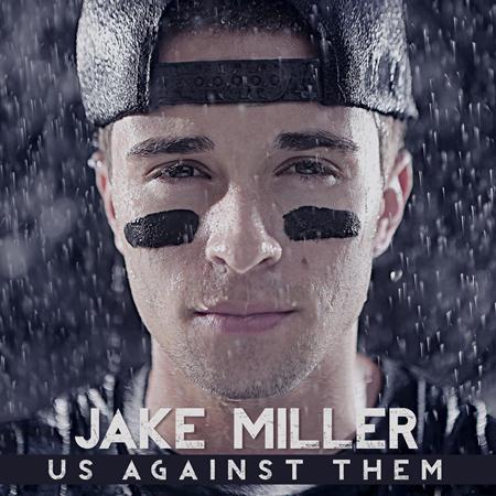 Jake Miller - Us Against Them - Zortam Music