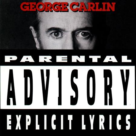 George Carlin - Parental Advisory Explicit Lyrics [Live] - Zortam Music