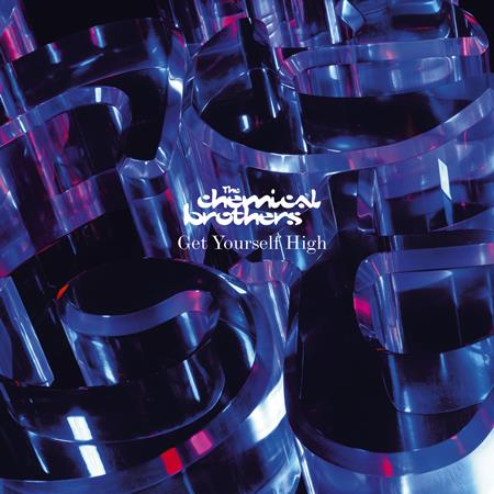 The Chemical Brothers - Get Yourself High CDM - Zortam Music