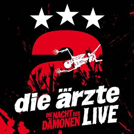 Die Ärzte - Die Nacht Der Dämonen [Live] [Disc 2] - Zortam Music