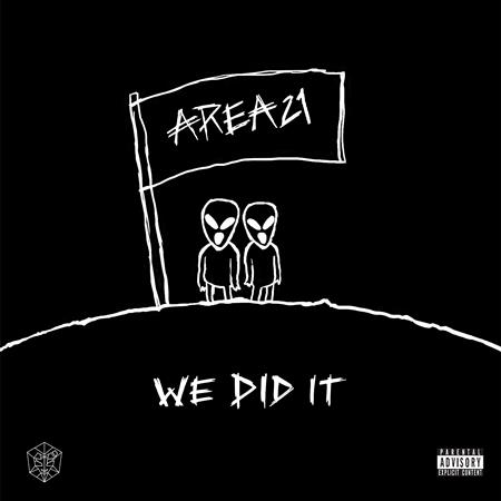 Area21 - We Did It - Zortam Music