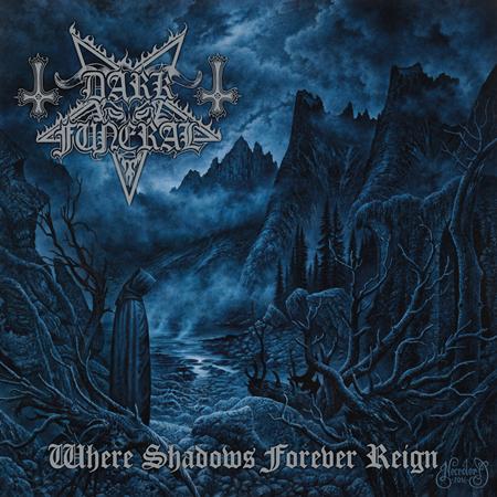 Dark Funeral - Where Shadows Forever Reign Lyrics - Zortam Music