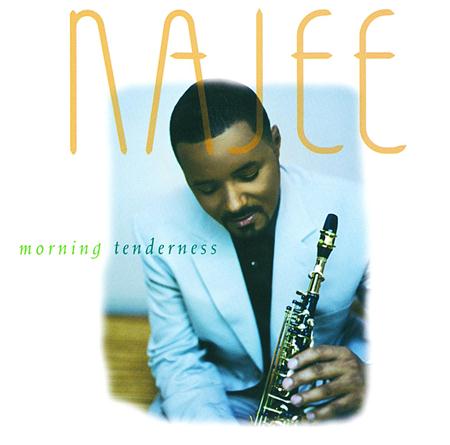 Najee - Morning Tenderness - Zortam Music