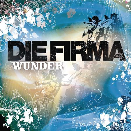 Die Firma - Wunder CDM - Zortam Music