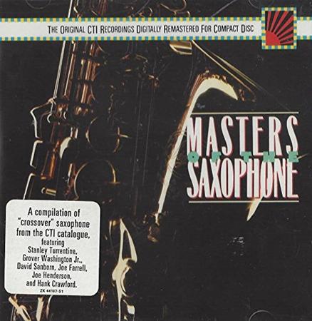 Hank Crawford - Cti Masters Of The Saxophone - Zortam Music