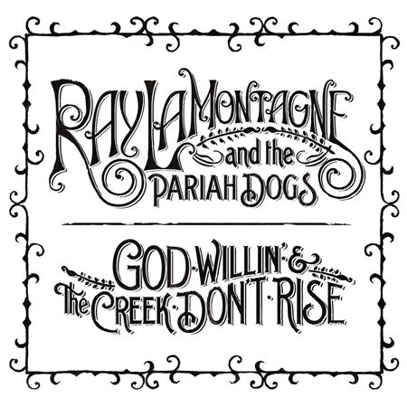 Ray Lamontagne - God Willin