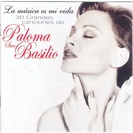 Paloma San Basilio - La Música Es Mi Vida [Disc 2] - Zortam Music