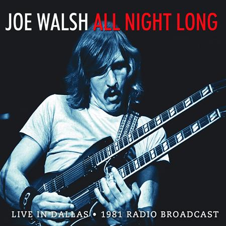 Joe Walsh - All Night Long [Live] - Zortam Music