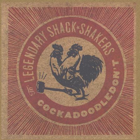 The Legendary Shack Shakers - Ukjent album (07.09.2004 17:18:42) - Zortam Music