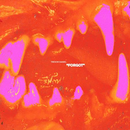 Trevor Daniel - Forgot - Single - Zortam Music