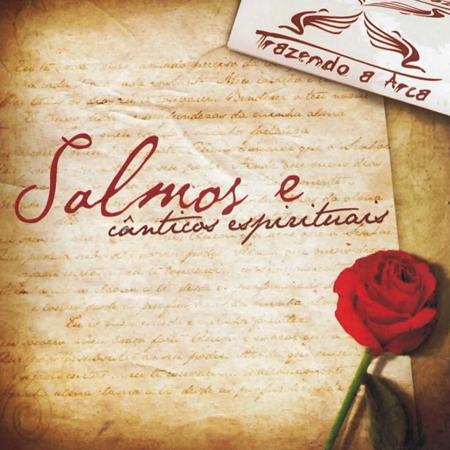 Trazendo a arca - Salmos E Cânticos Espirituais - Zortam Music