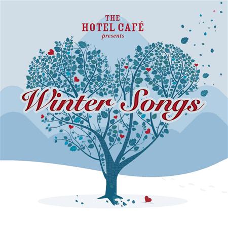 Various Artists - The Hotel Caf� presents... Winter Songs - Zortam Music
