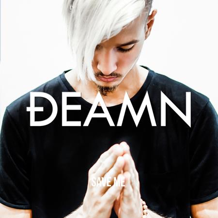 DEAMN - Save Me (Single) - Zortam Music