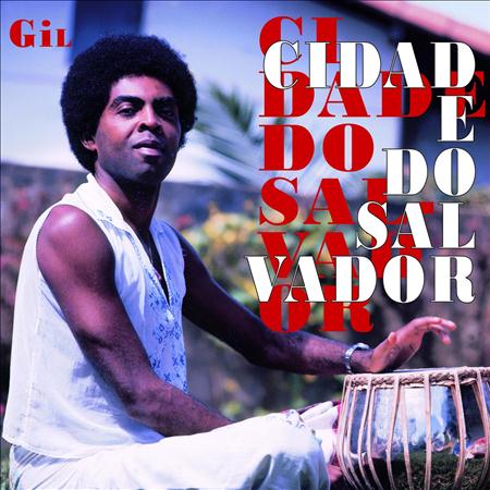 Gilberto Gil - Cidade Do Salvador - Zortam Music